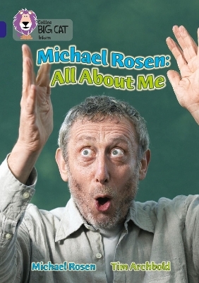 Michael Rosen: All About Me - Michael Rosen