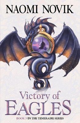 Victory of Eagles - Naomi Novik