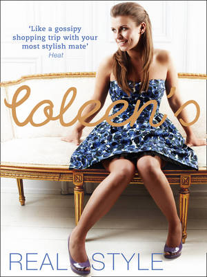 Coleen’s Real Style - Coleen Rooney