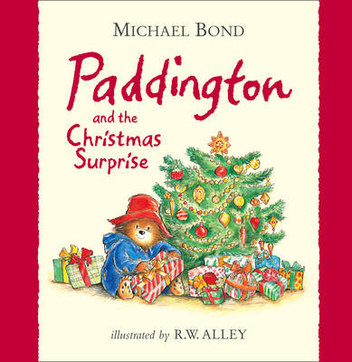 Paddington and the Christmas Surprise - Michael Bond