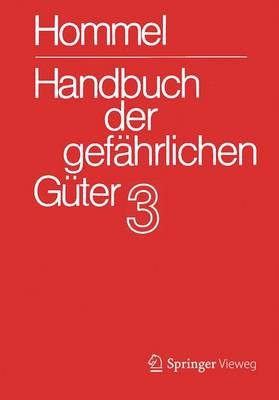 Handbuch der gefährlichen Güter. Band 3: Merkblätter 803-1205 - 