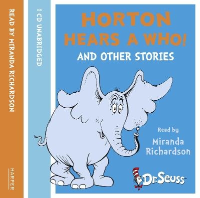 Horton Hears A Who and other stories - Dr. Seuss