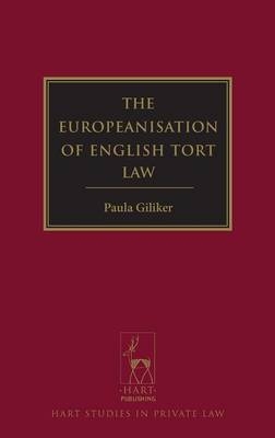 The Europeanisation of English Tort Law - Professor Paula Giliker