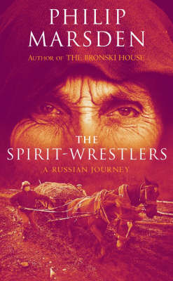 Spirit-wrestlers - Philip Marsden-Smedley