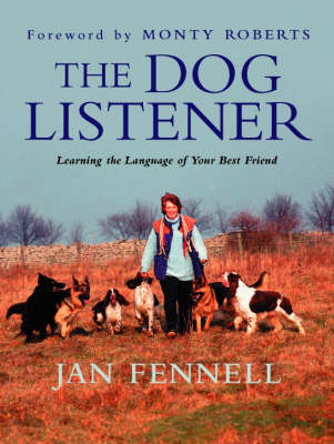 The Dog Listener - Jan Fennell