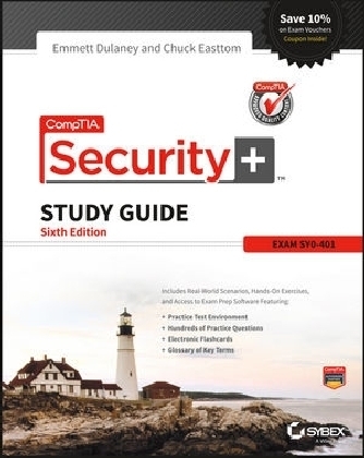 CompTIA Security+ Study Guide - Emmett Dulaney, Chuck Easttom