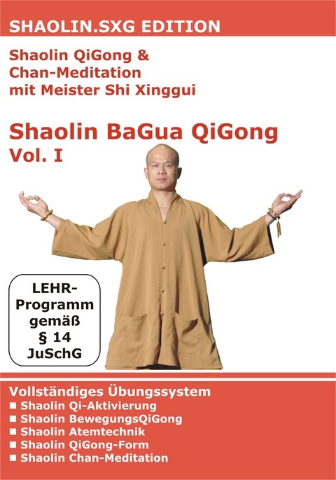 Shaolin QiGong & Chan-Meditation mit Meister Shi Xinggui - Shi Xinggui, Gottfried Eckert