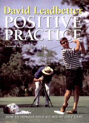 Positive Practice - David Leadbetter, Richard Simmons