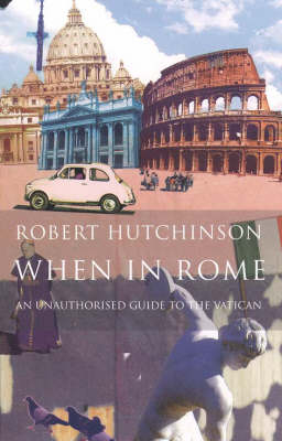When in Rome - Robert Hutchinson
