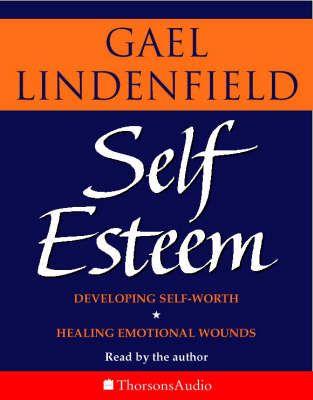 Self Esteem - Gael Lindenfield