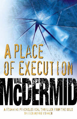 A Place of Execution - Val McDermid