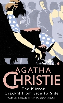 The Mirror Crack’d from Side to Side - Agatha Christie