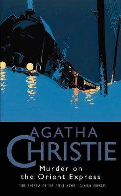 Murder on the Orient Express - Agatha Christie