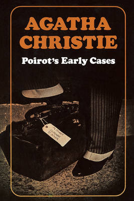 Poirot’s Early Cases - Agatha Christie