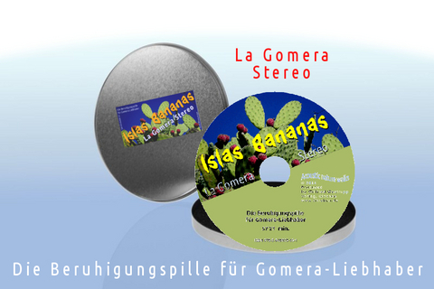 Islas Bananas - La Gomera Stereo - Die Beruhigungspille für Gomera-Liebhaber - 