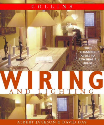Wiring and Lighting - Albert Jackson, David Day