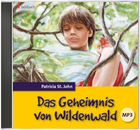 Das Geheimnis von Wildenwald - Patricia St. John