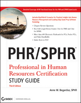 PHR / SPHR Professional in Human Resources Certification Study Guide - Anne M. Bogardus