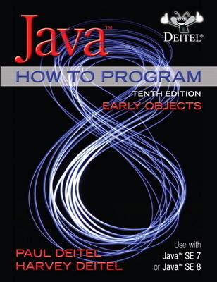 Java How To Program (Early Objects) - Paul Deitel, Harvey Deitel