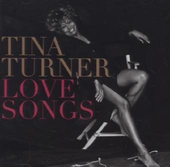 Love Songs, 1 Audio-CD - Tina Turner