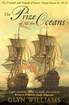 The Prize of All the Oceans - Glyndwr Williams