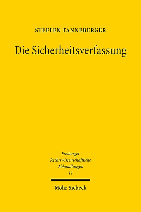 Die Sicherheitsverfassung - Steffen Tanneberger