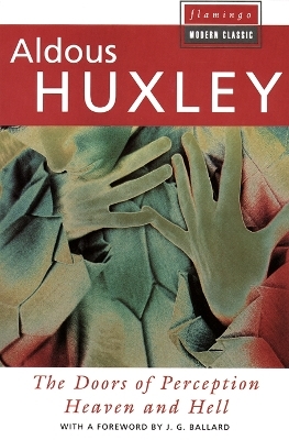 The Doors of Perception - Aldous Huxley