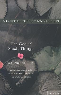 The God of Small Things - Arundhati Roy