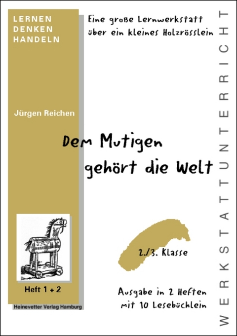 Dem Mutigen gehört die Welt - Jürgen Reichen