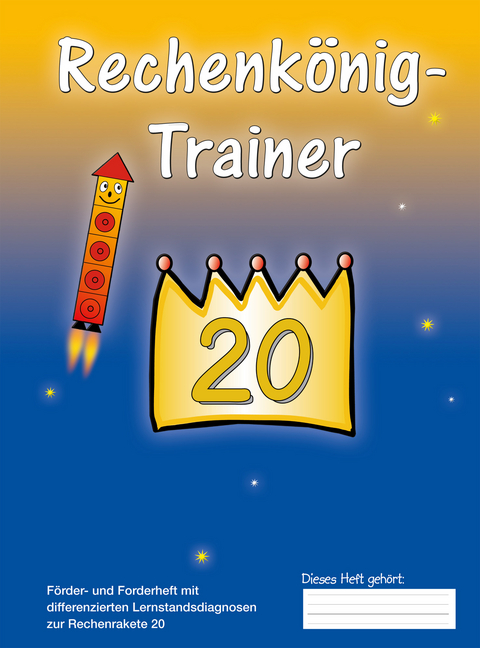 Rechenkönig-Trainer 20 - Thomas Seiwert