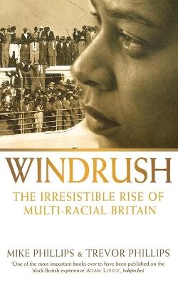 Windrush - Trevor Phillips, Mike Phillips