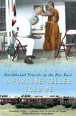 A Fortune-Teller Told Me - Tiziano Terzani