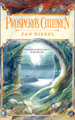 Prospero’s Children - Jan Siegel