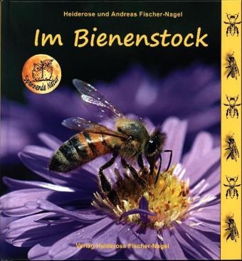 Im Bienenstock - Heiderose Fischer-Nagel, Andreas Fischer-Nagel