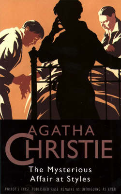 The Mysterious Affair at Styles - Agatha Christie