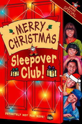 Merry Christmas, Sleepover Club - SUE MONGREDIEN