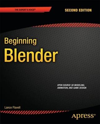 Beginning Blender - Lance Flavell