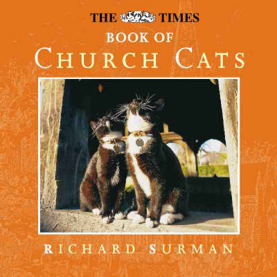The "Times" Book of Church Cats - Richard Surman