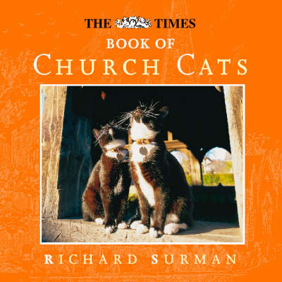 The "Times" Book of Church Cats - Richard Surman