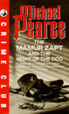 The Mamur Zapt and the Night of the Dog - Michael Pearce