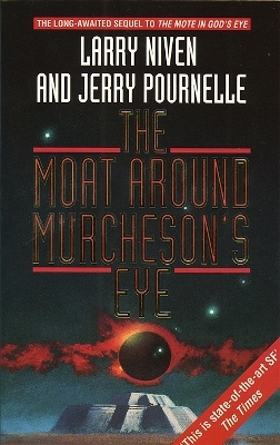 The Moat Around Murcheson’s Eye - Larry Niven, Jerry Pournelle