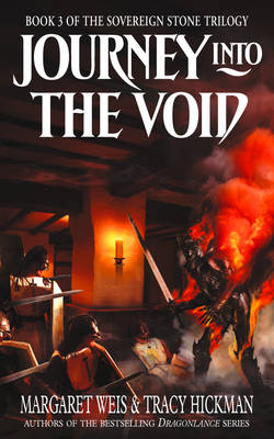 Journey Into the Void - Margaret Weis, Tracy Hickman