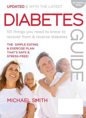 Diabetes Guide, Updated Edition - Michael Smith