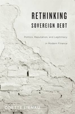 Rethinking Sovereign Debt - Odette Lienau