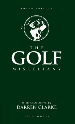 The Golf Miscellany - John White