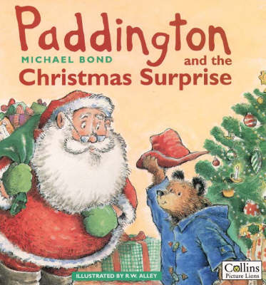 Paddington and the Christmas Surprise - Michael Bond