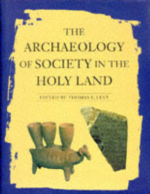 The Archaeology of Society in the Holy Land - 