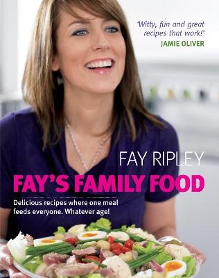 Fay's Family Food - Fay Ripley