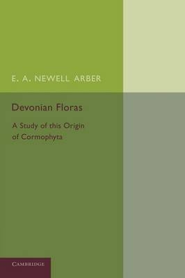 Devonian Floras - E. A. Newell Arber