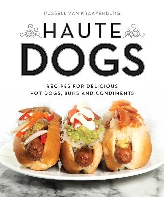 Haute Dogs - Russell Van Kraayenburg